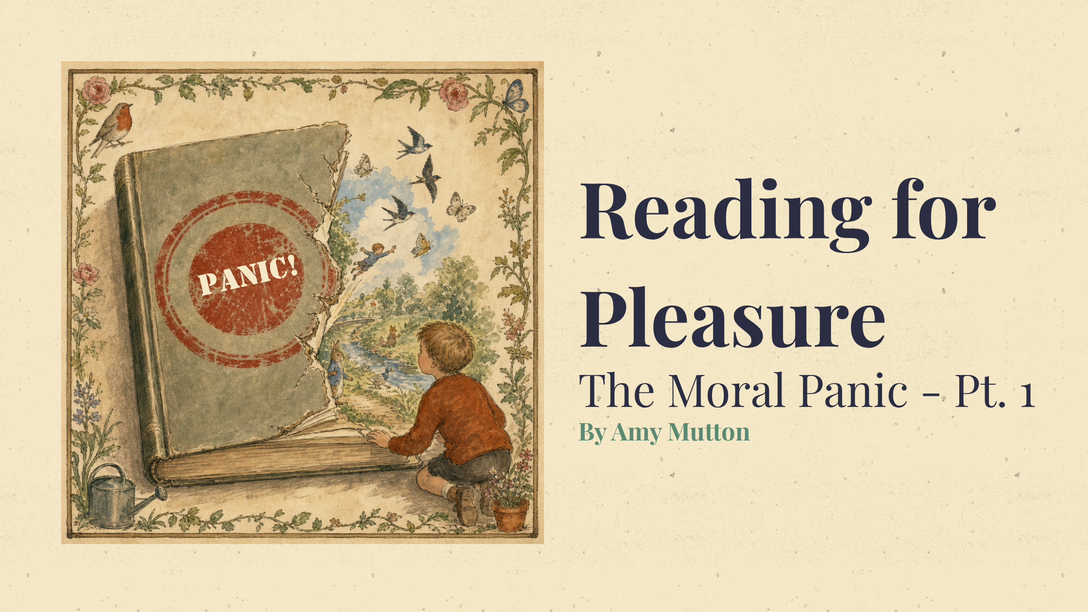 Reading for Pleasure pt 1: The Moral Panic